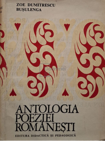 Zoe Dumitrescu Busulenga - Antologia poeziei romanesti - 1974 - Cartonata