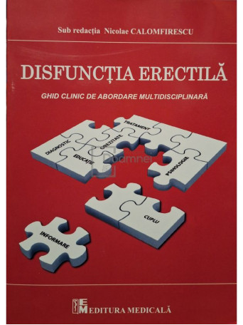 Nicolae Calomfirescu - Disfunctia erectila - 2009 - Brosata