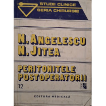Chirurgie, vol. 12 - Peritonitele postoperatorii