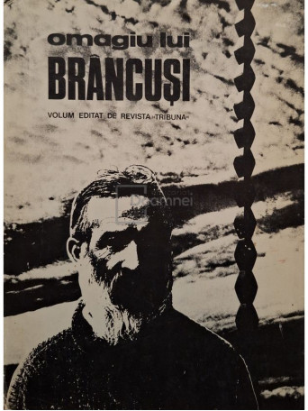 Dumitru Radu Popescu - Omagiu lui Brancusi - 1976 - Brosata