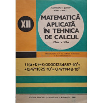 Matematica aplicata in tehnica de calcul, clasa a XII-a