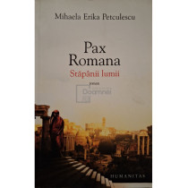 Pax Romana - Stapanii lumii