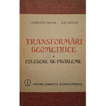 Transformari geometrice - Culegere de probleme
