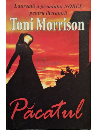 Toni Morrison - Pacatul - 2007 - Brosata