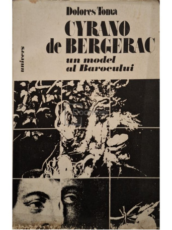 Dolores Toma - Cyrano de Bergerac - Un model al Barocului - 1982 - Brosata
