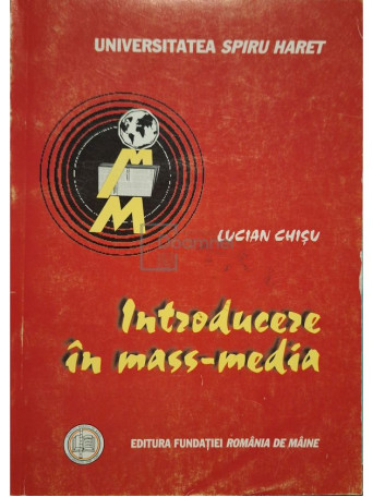 Lucian Chisu - Introducere in mass-media - 2006 - Brosata