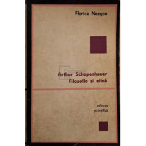 Arthur Schopenhauer - Filozofie si etica