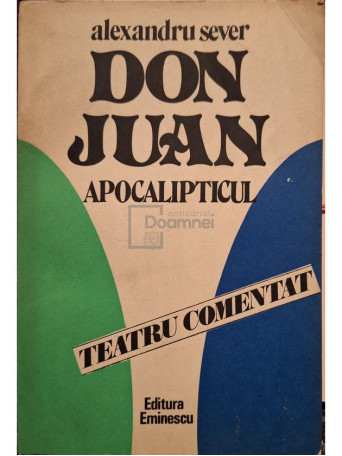 Alexandru Sever - Don Juan apocalipticul - 1984 - Brosata