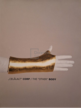 Mihai Zgondoiu - Celalalt corp / The other body - 2011 - Brosata