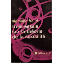Trois essais sur la theorie de la sexualite
