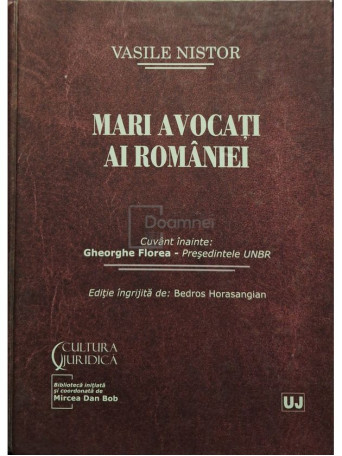 Vasile Nistor - Mari avocati ai Romaniei - 2011 - Cartonata