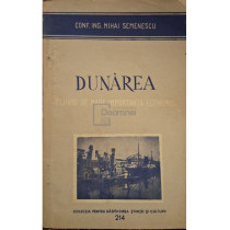 Dunarea - Fluviu de mare importanta economica