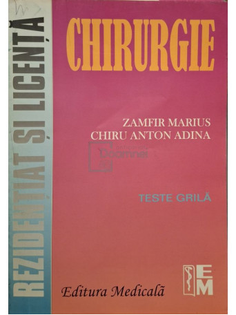 Zamfir Marius - Chirurgie - Teste grila - 2003 - Brosata