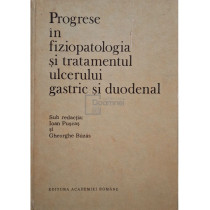 Progrese in fiziopatologia si tratamentul ulcerului gastric si duodenal