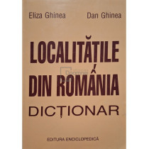 Localitatile din Romania - Dictionar