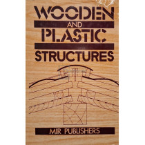 Wooden and plastic structures