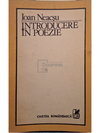 Ioan Neacsu - Introducere in poezie - 1983 - Brosata