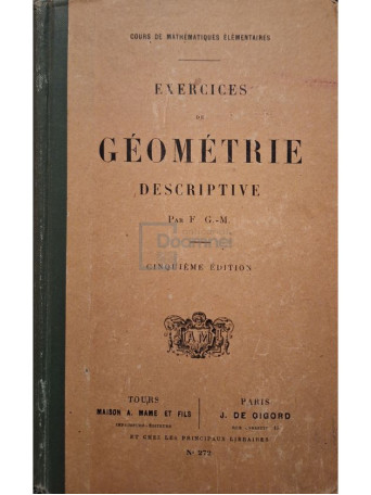 F. G.-M. - Exercices de geometrie descriptive, cinquieme edition - 1920 - Cartonata