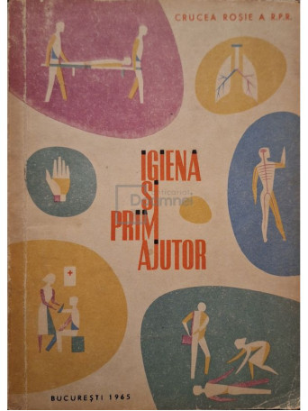 Ana Cimpoeru - Igiena si prim ajutor - 1965 - Brosata