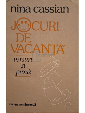 Nina Cassian - Jocuri de vacanta - 1983 - Brosata