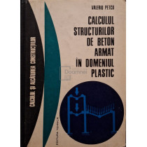 Calculul structurilor de beton armat in domeniul plastic