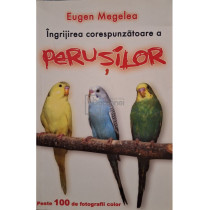 Ingrijirea corespunzatoare a perusilor