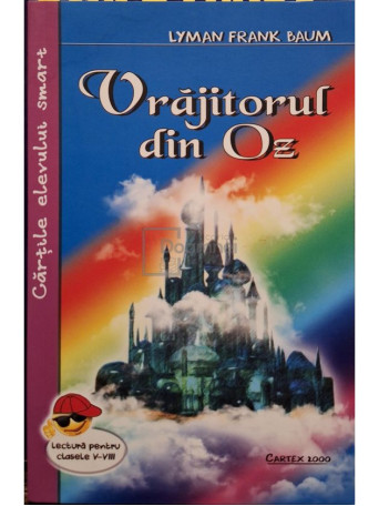 Lyman Frank Baum - Vrajitorul din Oz - 2023 - Brosata