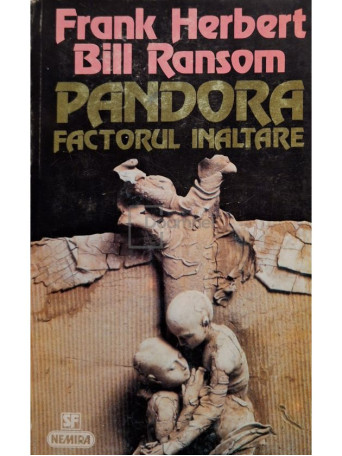 Frank Herbert - Pandora - Factorul inaltare - 1996 - Brosata