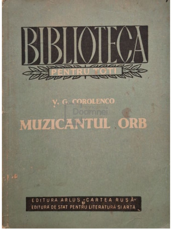 V. G. Corolenco - Muzicantul orb - 1953 - Brosata