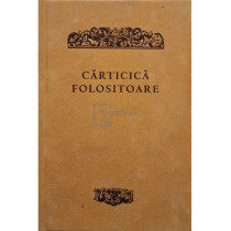 Carticica folositoare, editie bibliofila, transliterare si glosar de Anna Borca