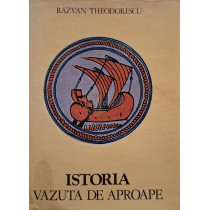 Istoria vazuta de aproape
