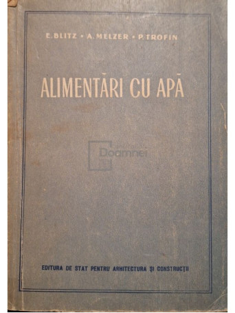 E. Blitz - Alimentari cu apa - 1955 - Brosata