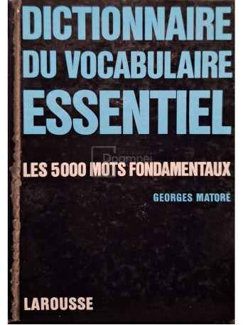 Georges Matore - Dictionnaire du vocabulaire essentiel - 1963 - Cartonata