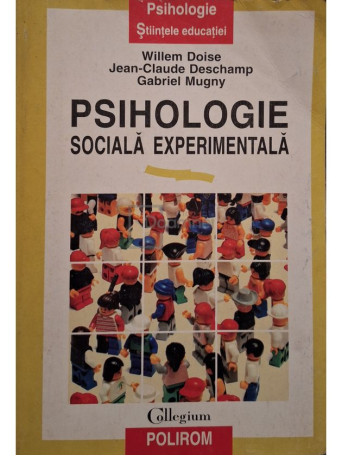 Willem Doise - Psihologie sociala experimentala - 1996 - Brosata