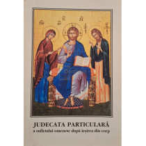 Judecata particulara a sufletului omenesc dupa iesirea din corp