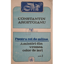 Pentru cei de maine, vol. 2
