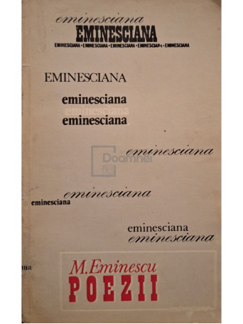 Mihai Eminescu - Poezii - 1974 - Brosata