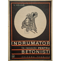 Indrumator in imagini pentru betonisti