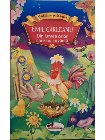 Emil Garleanu - Din lumea celor care nu cuvanta - 2015 - Brosata
