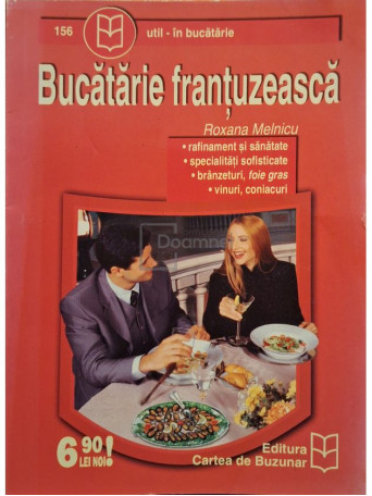 Roxana Melnicu - Bucatarie frantuzeasca - Brosata