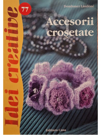Dombauer Laszlone - Accesorii crosetate - 2013 - Brosata