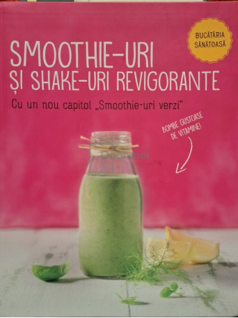 Smoothie-uri si shake-uri revigorante - Brosata
