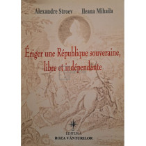 Eriger une Republique souveraine, libre et independante