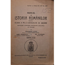Manual de istoria romanilor pentru clasa a III-a a scoalelor de meserii