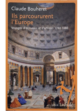 Claude Bouheret - Ils parcoururent l'Europe - 2018 - Brosata