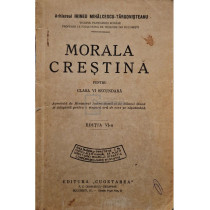 Morala crestina pentru clasa VI secundara, editia a VI-a