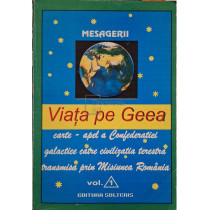 Viata pe Geea, vol. 1