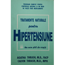 Tratamente naturale pentru hipertensiune
