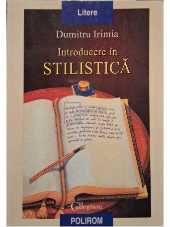 Dumitru Irimia - Introducere in stilistica - 1999 - Brosata