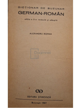 Alexandru Roman - Dictionar de buzunar german-roman, editia a II-a - 1967 - Cartonata